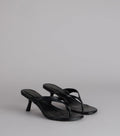Exactly The Vibe Thong Kitten Heels
